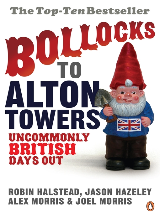 Title details for Bollocks to Alton Towers by Alex Morris - Available